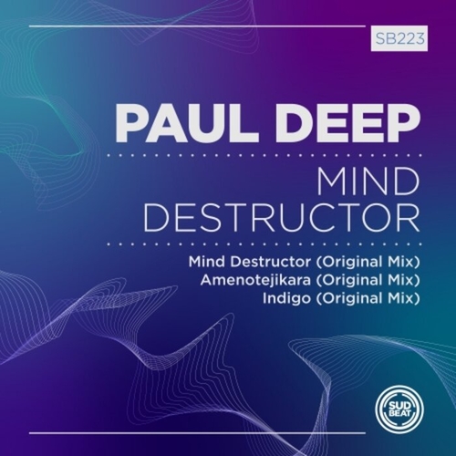 Paul Deep (AR) - Mind Destructor [SB223]